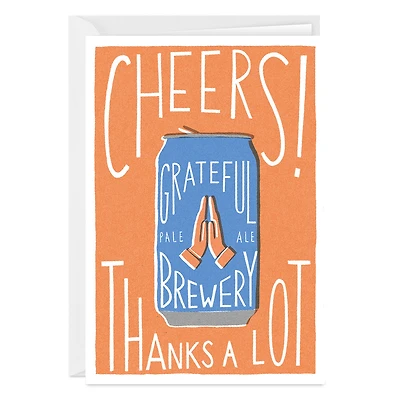 Cheers Beer Can Fun Custom Thank-You Card for only USD 4.99 | Hallmark