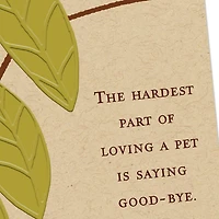The Hardest Part Is Saying Goodbye Pet Sympathy Card for only USD 3.99 | Hallmark