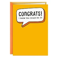 I Knew You Could Do It Funny Congratulations Card for only USD 4.49 | Hallmark