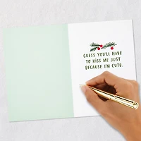 All Out of Mistletoe Funny Romantic Christmas Card for only USD 4.49 | Hallmark