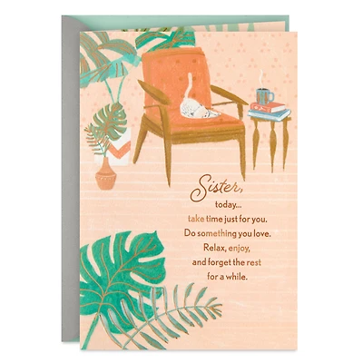 Relax and Enjoy Birthday Card for Sister for only USD 5.59 | Hallmark