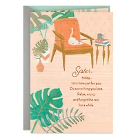 Relax and Enjoy Birthday Card for Sister for only USD 5.59 | Hallmark