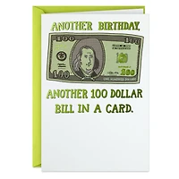 Another $100 Bill Funny Birthday Card for only USD 4.49 | Hallmark