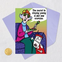 Maxine™ Secret to Staying Young Funny Birthday Card for only USD 4.49 | Hallmark