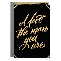I Love the Man You Are Romantic Father's Day Card for only USD 5.99 | Hallmark