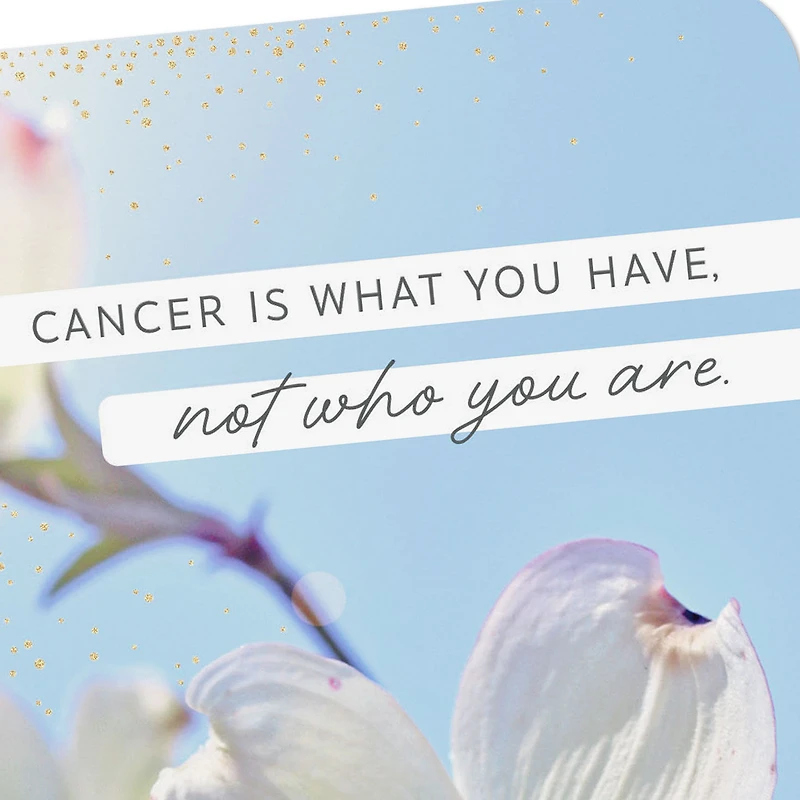 Your Cancer Doesn't Define You Encouragement Card for only USD 2.99 | Hallmark