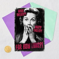 Menopause Symptoms Funny Birthday Card for only USD 4.49 | Hallmark
