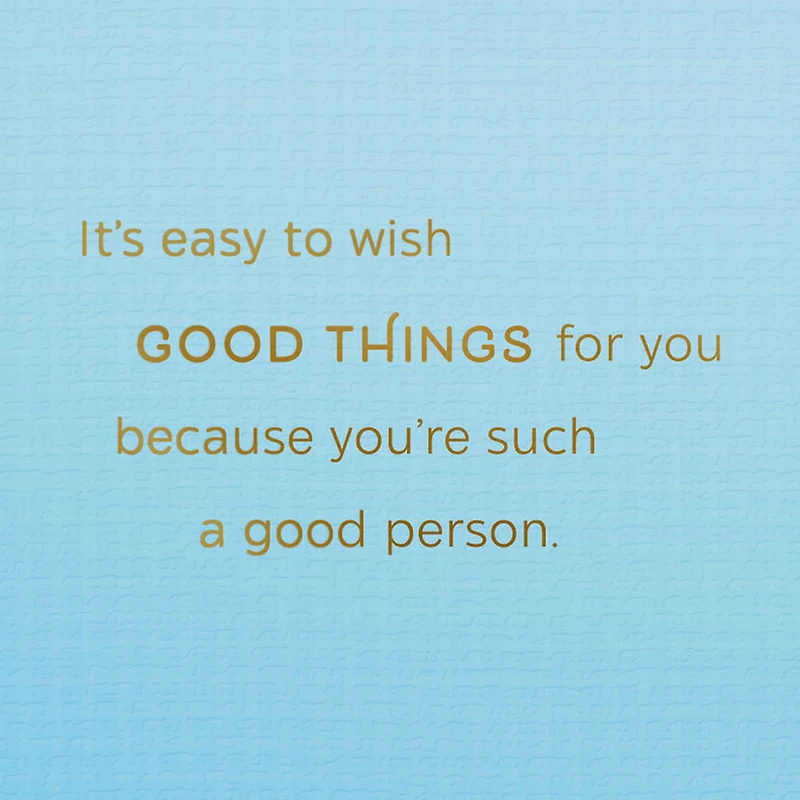 It's Easy to Wish Good Things for You Birthday Card for only USD 4.99 | Hallmark