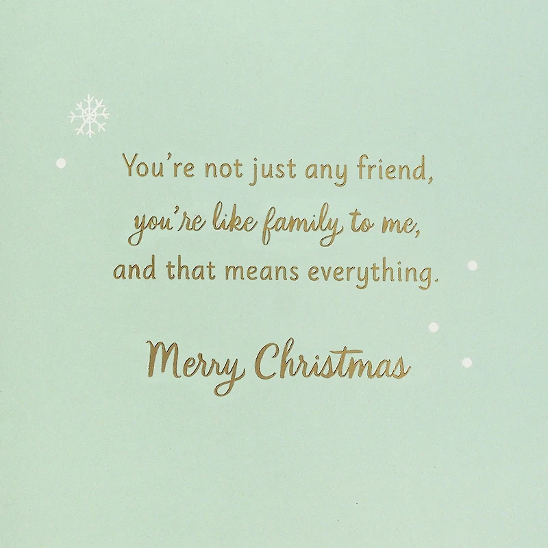 You're Like Family to Me Christmas Card for Friend for only USD 5.99 | Hallmark