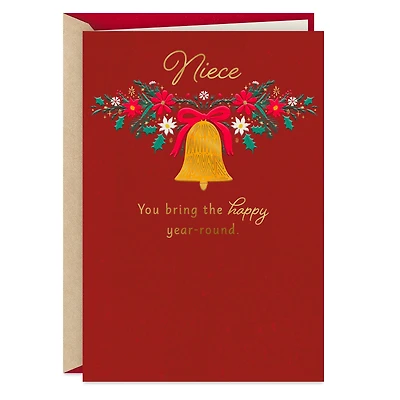 You Bring the Happy Year-Round Christmas Card for Niece for only USD 2.99 | Hallmark