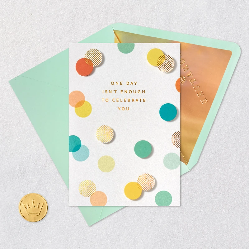 One Day Isn't Enough Belated Birthday Card for only USD 6.59 | Hallmark