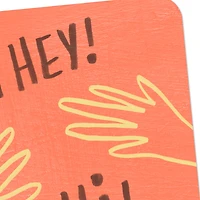 Hey, Hi, Hello Thinking of You Card for only USD 2.99 | Hallmark
