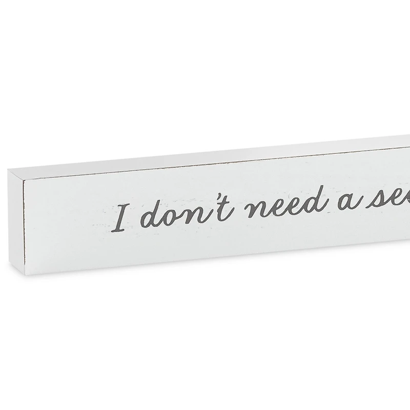 I Don't Need a Second Opinion Wood Quote Sign, 23.5x2 for only USD 14.99 | Hallmark