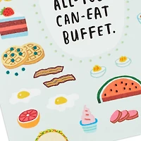 All-You-Can-Eat Buffet Funny Birthday Card for only USD 4.49 | Hallmark
