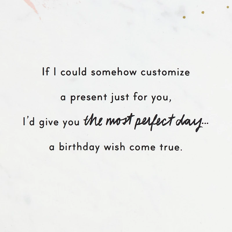 The Most Perfect Day Birthday Card for Her for only USD 6.99 | Hallmark