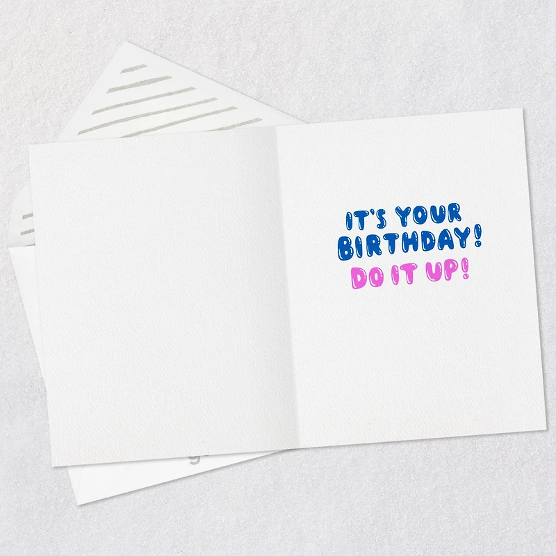 Do It Up! Birthday Card for only USD 3.99 | Hallmark