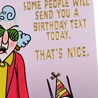 Maxine™ You Get a Card, Dammit Funny Birthday Card for only USD 4.99 | Hallmark