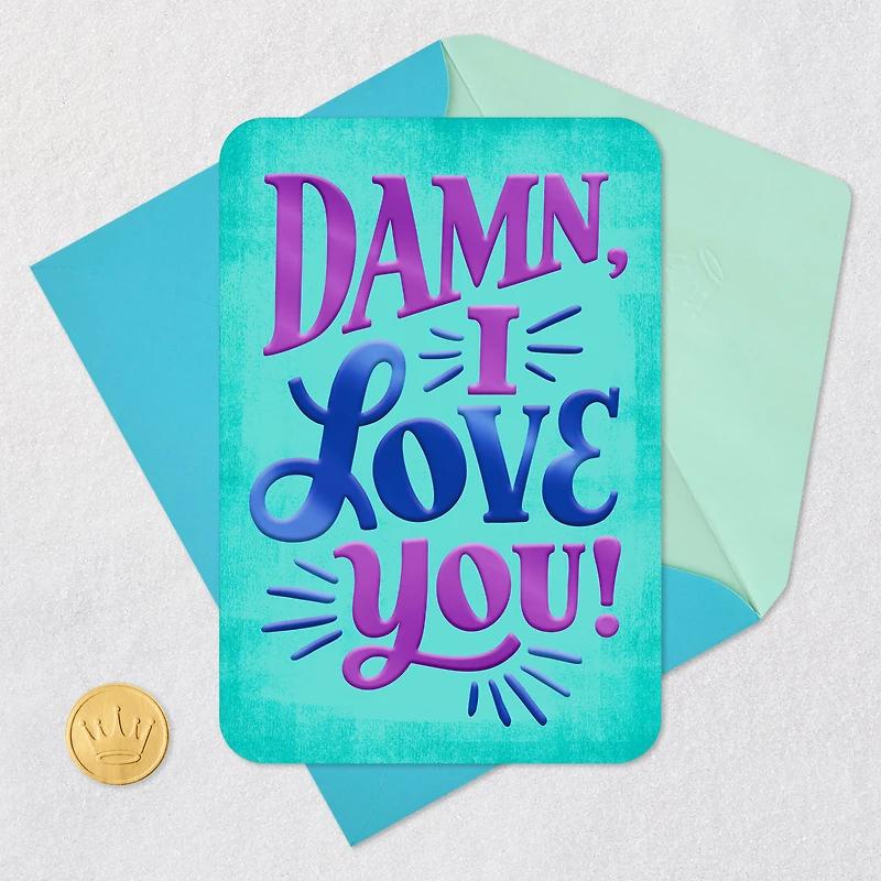 Damn, I Love You Love Card for only USD 3.99 | Hallmark