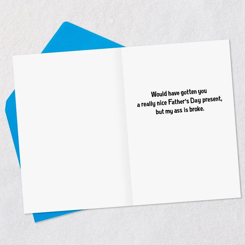 My Broke Ass Funny Father's Day Card for only USD 3.99 | Hallmark
