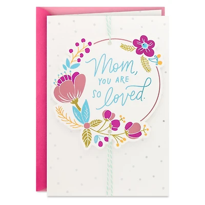 You Are So Loved Mother's Day Card for Mom From Daughter for only USD 6.99 | Hallmark