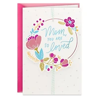You Are So Loved Mother's Day Card for Mom From Daughter for only USD 6.99 | Hallmark