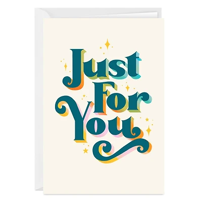 Just For You Custom Card for only USD 4.99 | Hallmark