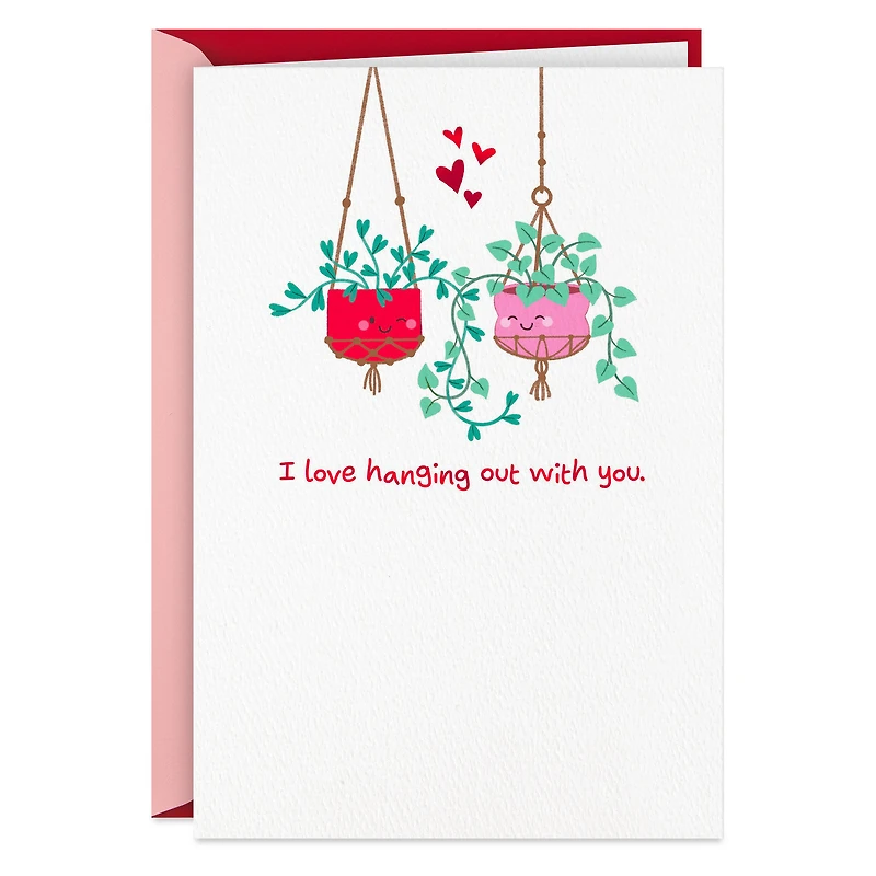 Love Hanging Out With You Valentine's Day Card for only USD 3.99 | Hallmark