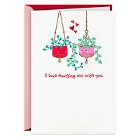 Love Hanging Out With You Valentine's Day Card for only USD 3.99 | Hallmark