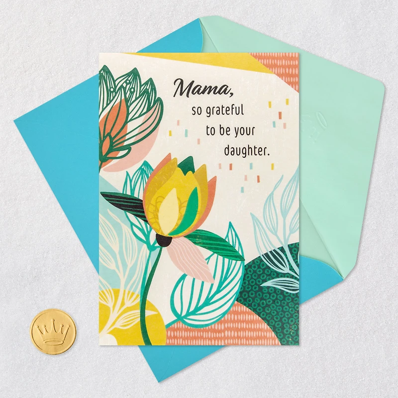So Grateful to Be Your Daughter Mother's Day Card for Mama for only USD 5.99 | Hallmark