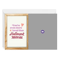 Loved More Than Hallmark Movies Custom Card for only USD 4.99 | Hallmark