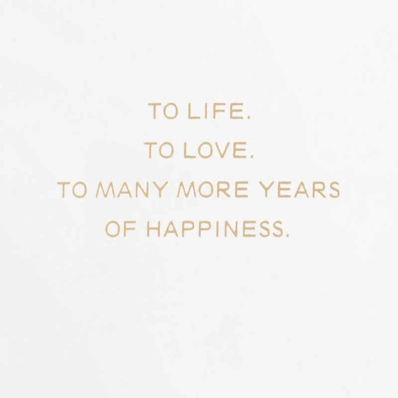 To Life, Love and Happiness Anniversary Card for only USD 7.59 | Hallmark
