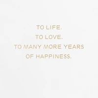 To Life, Love and Happiness Anniversary Card for only USD 7.59 | Hallmark