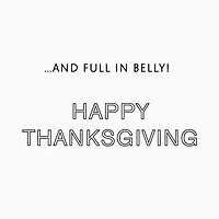 Thankful in Heart and Full in Belly Thanksgiving Card for only USD 3.99 | Hallmark