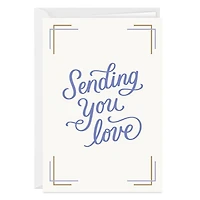 Sending You Love Custom Card for only USD 4.99 | Hallmark