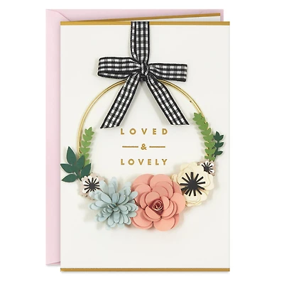 Loved and Lovely Birthday Card With Detachable Wreath for only USD 14.99 | Hallmark