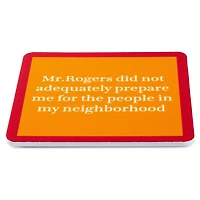 Drinks on Me Mr. Rogers Funny Coaster for only USD 4.99 | Hallmark
