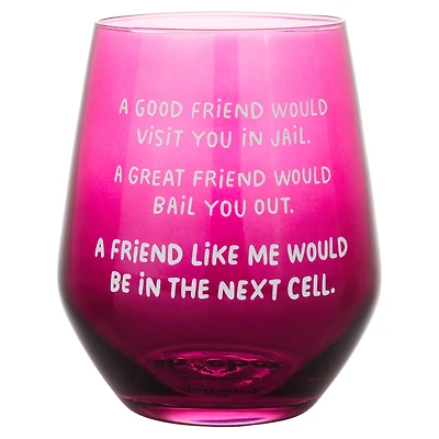 A Friend Like Me Funny Stemless Wine Glass, 15.5 oz. for only USD 16.99 | Hallmark