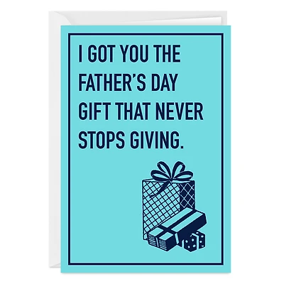 Never-Ending Gift Funny Custom Father's Day Card for only USD 4.99 | Hallmark