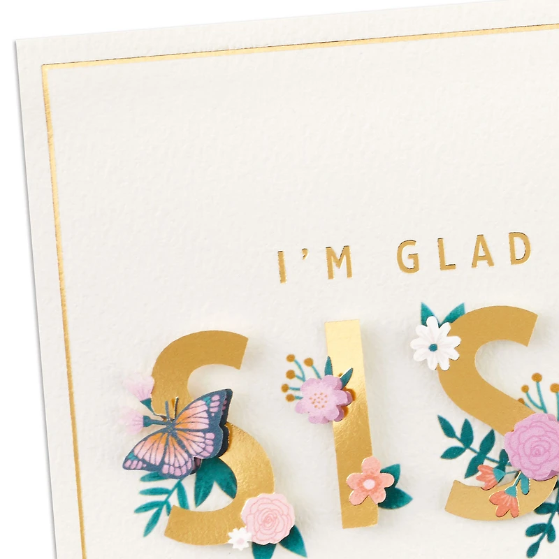 Glad You're My Sister Birthday Card for Sister for only USD 8.59 | Hallmark