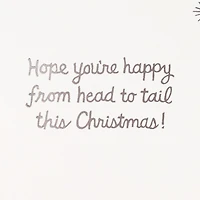 Happy From Head to Tail, Dog Christmas Card for only USD 6.99 | Hallmark