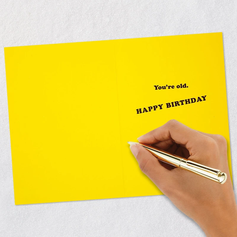 Friends™ Oh My God You're Old Funny Birthday Card for only USD 4.49 | Hallmark