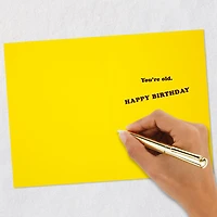 Friends™ Oh My God You're Old Funny Birthday Card for only USD 4.49 | Hallmark