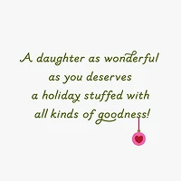 A Holiday Stuffed With Love and Goodness Christmas Card for Daughter for only USD 3.99 | Hallmark