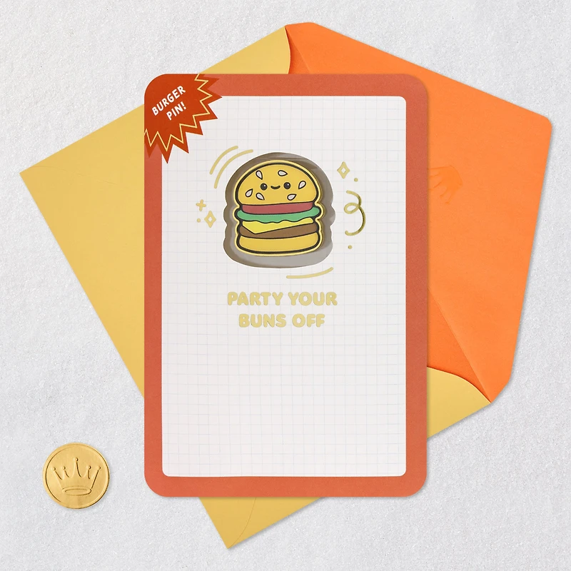 Party Your Buns Off Birthday Card With Hamburger Pin for only USD 7.99 | Hallmark