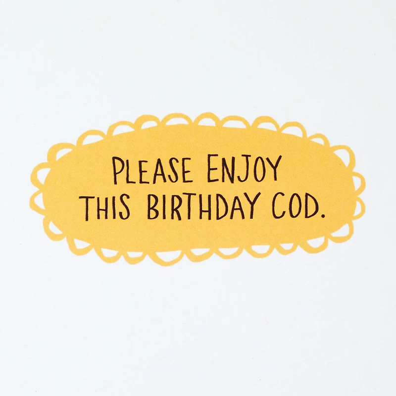 Enjoy This Birthday Cod Funny Birthday Card for only USD 4.49 | Hallmark