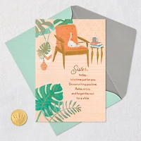 Relax and Enjoy Birthday Card for Sister for only USD 5.59 | Hallmark