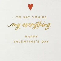 You're My Everything Romantic Valentine's Day Card for only USD 4.99 | Hallmark