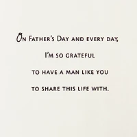 Grateful for a Man Like You Father's Day Card for Husband for only USD 5.79 | Hallmark