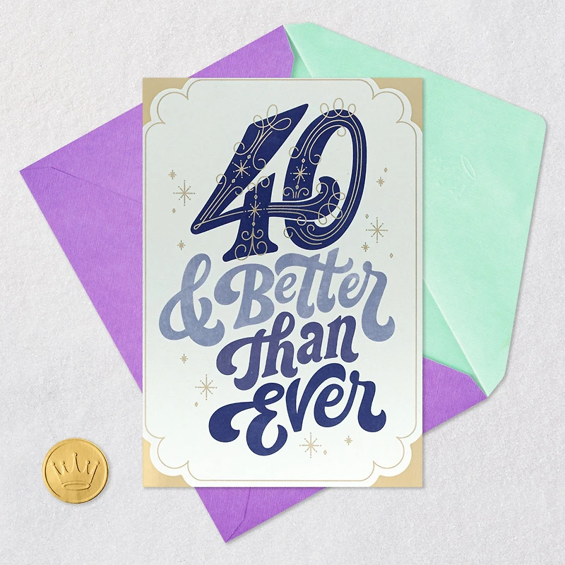 Better Than Ever 40th Birthday Card for only USD 4.59 | Hallmark