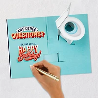 Any Other Questions Funny Pop-Up Birthday Card With Sound for only USD 8.99 | Hallmark